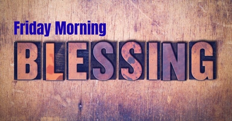 150-friday-morning-blessings-images-messages-and-quotes