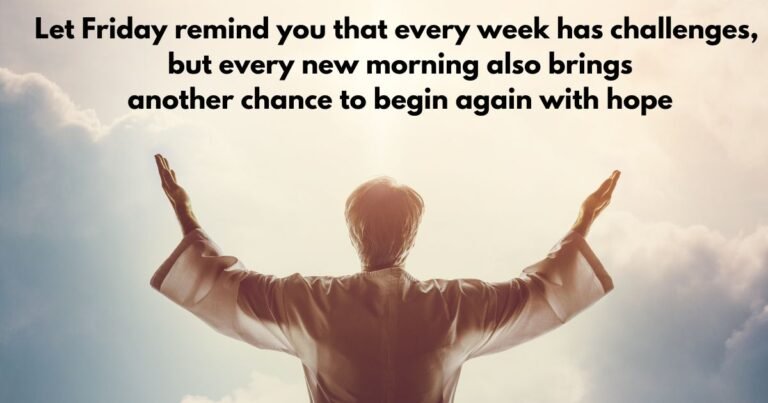 150+ Friday Morning Blessings Images to Brighten Your Day