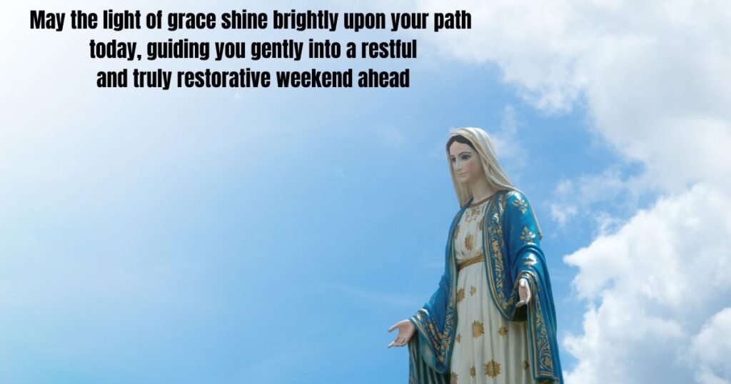 Trending 20 Spiritual Blessed Friday and Weekend Blessings