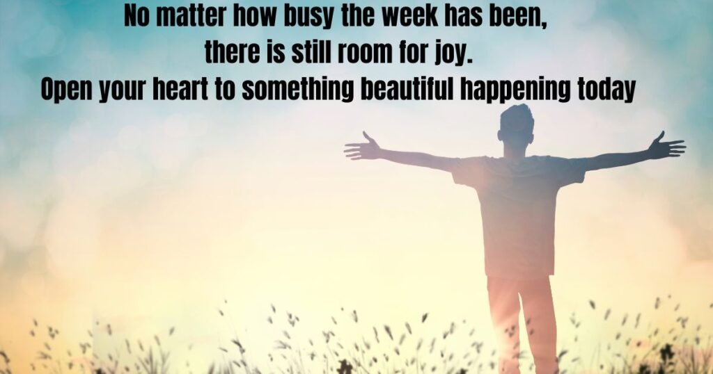 What Are Beautiful and Inspirational Friday Morning Blessings?