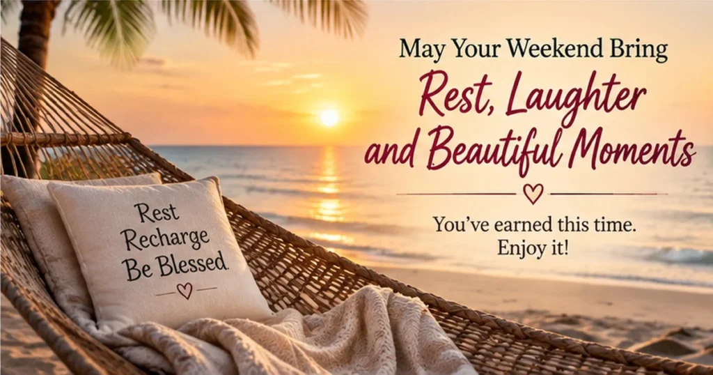 Blessed Weekend Messages for Family at Home