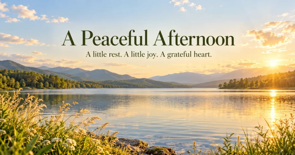 Christian Afternoon Blessings and Prayers