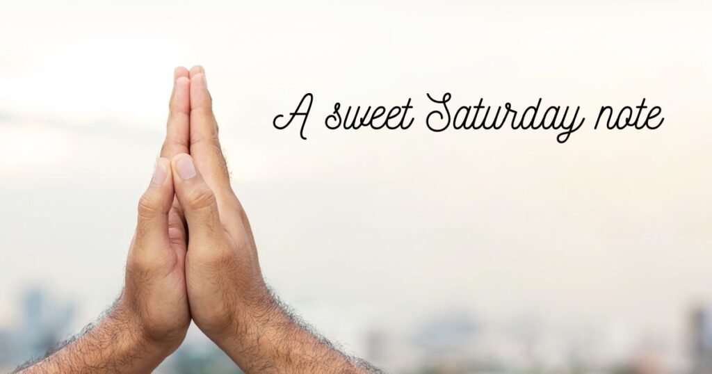 Positive Saturday Messages for Motivational Images