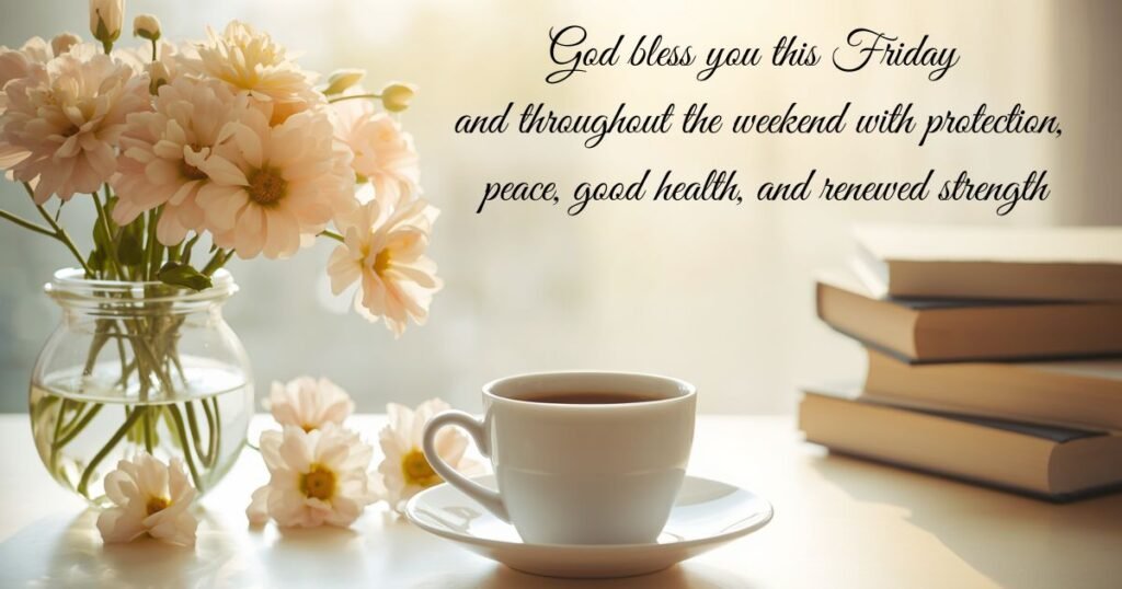 Thankful Friday Blessings Before the Weekend Begins